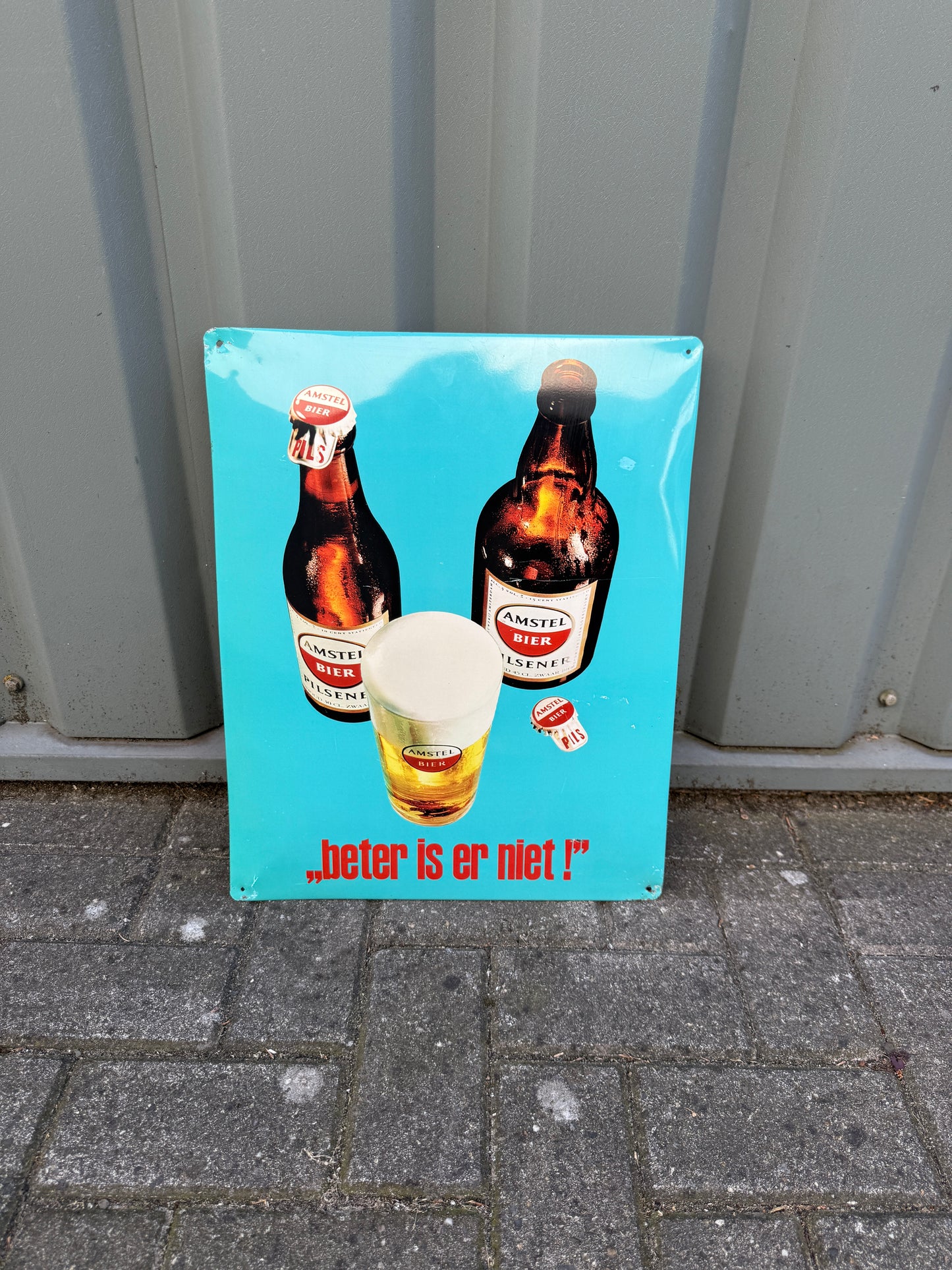 Amstel reclamebord “beter is er niet”